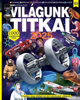 - - Vilgunk Titkai 2025 - Top Bookazine 2025/1.