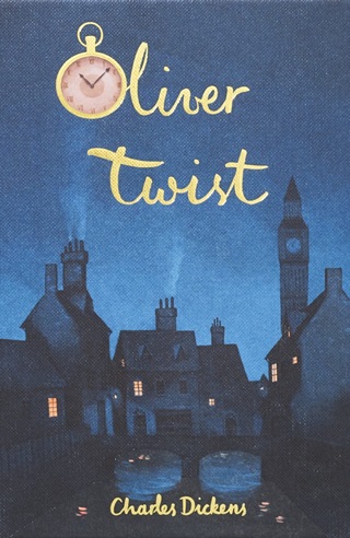 Oliver Twist (Wordsworth Collector'S Editions)