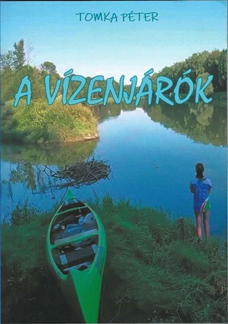 Tomka Pter - A Vzenjrk