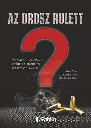  Maros Istvn Nagy Tnde - Az Orosz Rulett