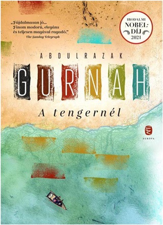 Abdulrazak Gurnah - A Tengernl