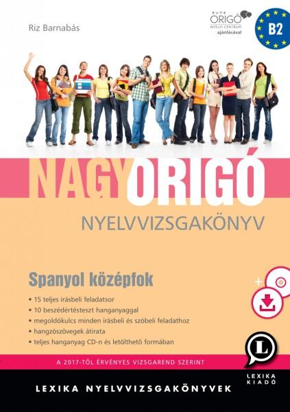 Lx-0068-1 - Riz Barnabs - Nagy Orig Nyelvvizsgaknyv - Spanyol Kzpfok