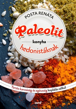 Posta Renta - Paleolit Konyha Hedonistknak