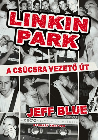 Jeff Blue - Linkin Park - A Cscsra Vezet t