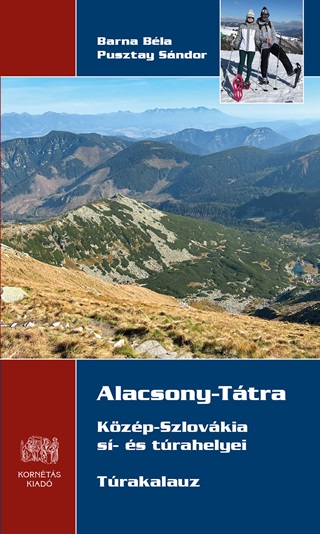Barna Bla - Pusztay Sndor - Alacsony-Ttra - Kzp-Szlovkia S- s Trahelyei - Trakalauz