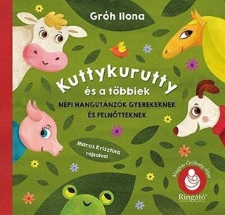 Kutykurutty s A Tbbiek - Npi Hangutnzk Gyerekeknek s Felntteknek