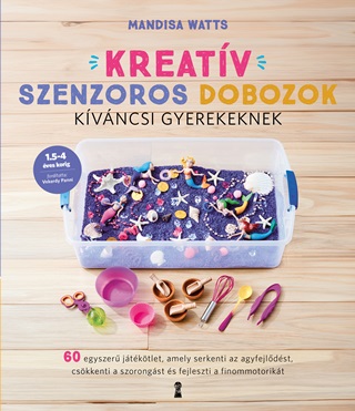 Kreatv Szenzoros Dobozok Kvncsi Gyerekeknek