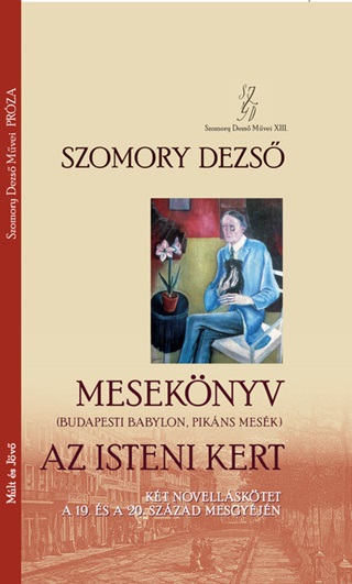Meseknyv Budapesti Babylon Pikns Mesk 1896, 1898 Az Isteni Kert 1910