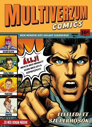 Tarcsa Zoltn[Szerk.] - Multiverzum Comics - Elfeledett Szuperhsk