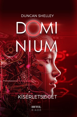Duncan Shelly - Dominium 2.- Ksrletsziget
