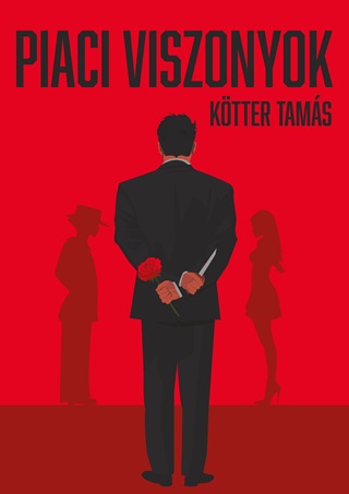 Ktter Tams - Piaci Viszonyok