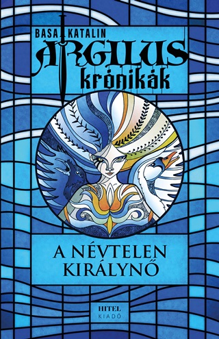 Basa Katalin - A Nvtelen Kirlyn