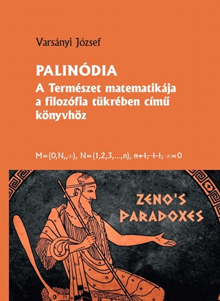 Varsnyi Jzsef - Palindia - A Termszet Matematikja A Filozfia Tkrben Cm Knyvhz