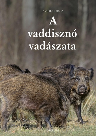 Norbert Happ - A Vaddiszn Vadszata