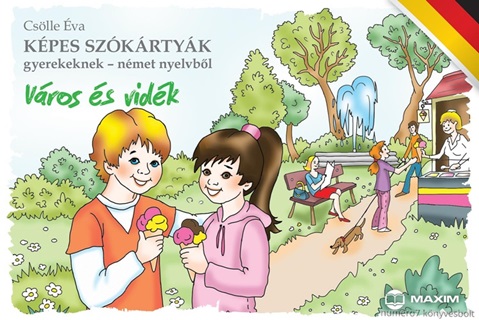 Cslle va - Vros s Vidk - Kpes Szkrtyk Gyerekeknek Nmet Nyelvbl