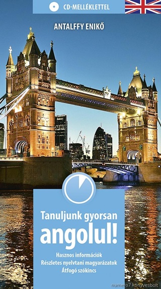 Antalffy Enik - Tanuljunk Gyorsan Angolul! - Cd-Mellklettel