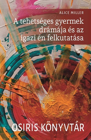 A Tehetsges Gyermek Drmja s Az Igazi n Felkutatsa