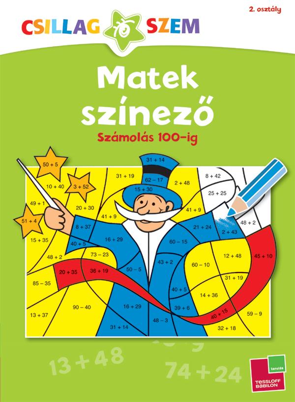 - - Matek Sznez - Szmols 100-Ig - Csillagszem 2. Oszt.