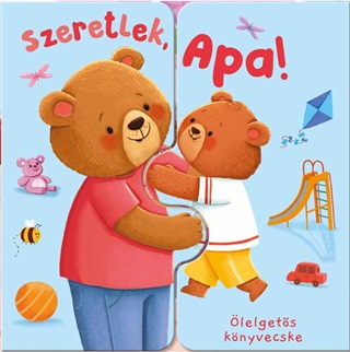 Szeretlek, Apa! - lelgets Knyvecske