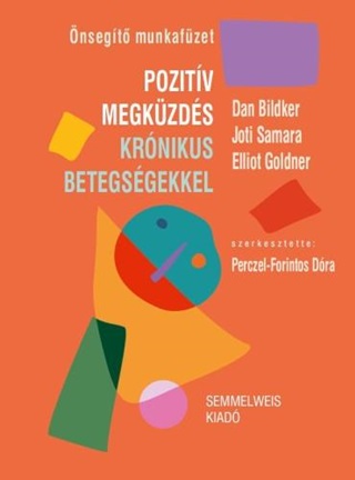 D  Samra Bilsker - Pozitv Megkzds Krnikus Betegsgekkel