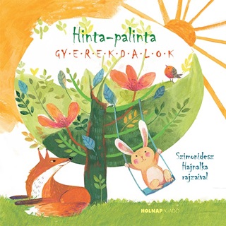 Hinta-Palinta - Gyerekdalok