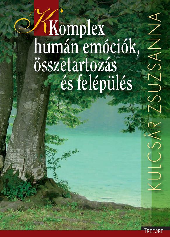 Kulcsr Zsuzsanna - Komplex Humn Emcik, sszetartozs s Felpls