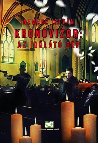 Nemere Istvn - Kronovizor: Az Idlt Gp