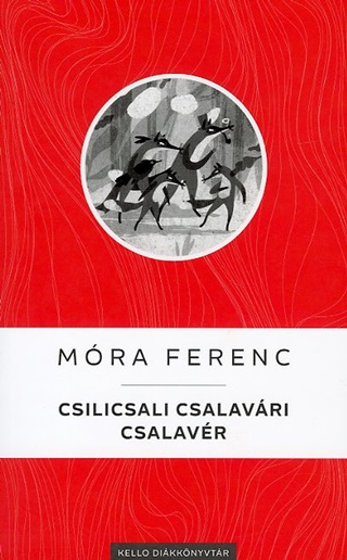 Mra Ferenc - Csilicsali Csalavri Csalavr