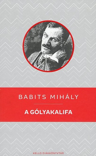 Babits Mihly - A Glyakalifa