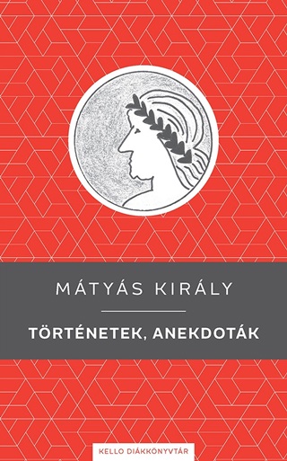 Benedek Elek - Mtys Kirly - Trtnetek, Anekdotk
