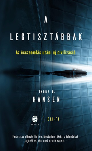 A Legtisztbbak - Az sszeomls Utni j Civilizci