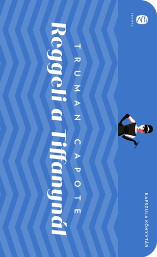 Truman Capote - Reggeli A Tiffanynl