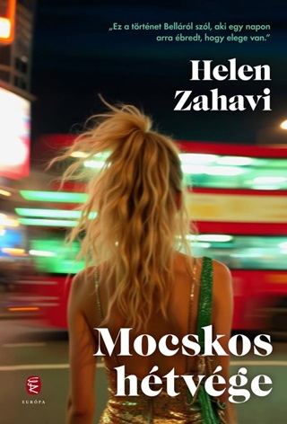 Helen Zahavi - Mocskos Htvge