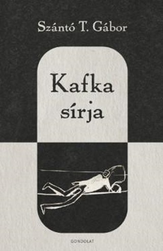 Sznt T. Gbor - Kafka Srja
