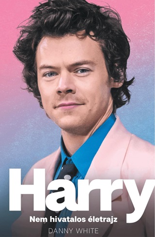 Harry - Nem Hivatalos letrajz