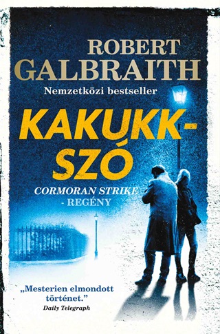 Robert Galbraith - Kakukksz