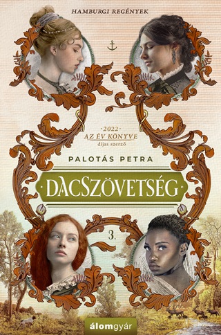 Dacszvetsg - Hamburgi Regnyek 3.