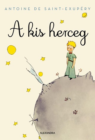 Antoine De Saint-Exupry - A Kis Herceg