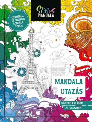  - Mandala Utazs - Sznes Mandala - Sznezd Ki A Vilgot!