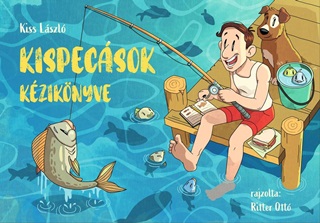 Kiss Lszl - Kispecsok Kziknyve