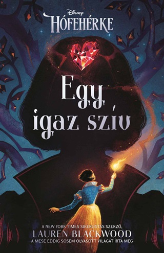 Lauren Blackwood - Egy Igaz Szv - Disney Hfehrke
