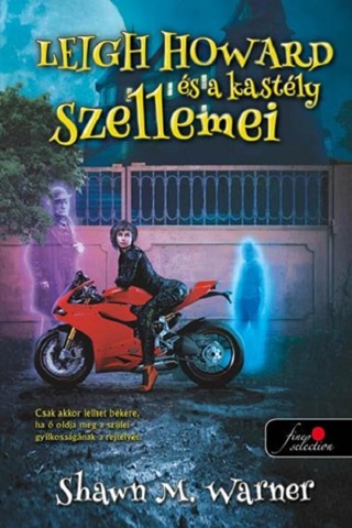 Shawn M. Warner - Leigh Howard s A Kastly Szellemei