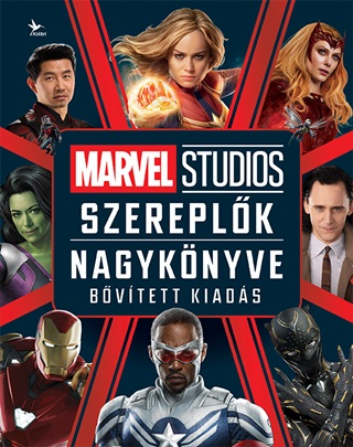  - Marvel Studios - Szereplk Nagyknyve - Bvtett Kiads
