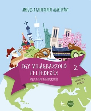  - Egy Vilgraszl Felfedezs 2. - Nyelvi Kalauz Kalandoroknak