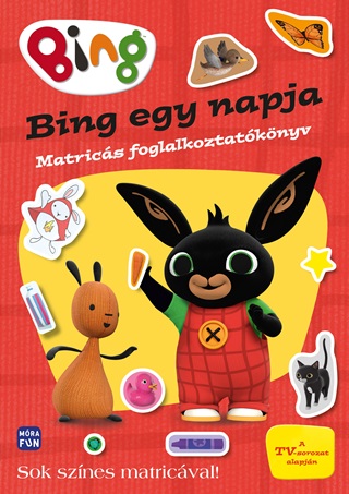  - Bing - Bing Egy Napja - Matrics Foglalkoztatknyv