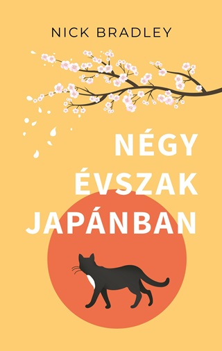Nick Bradley - Ngy vszak Japnban