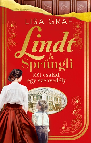 Lisa Graf - Lindt & Sprngli - Kt Csald, Egy Szenvedly