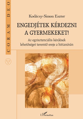 Kodcsy-Simon Eszter - Engedjtek Krdezni A Gyermekeket!
