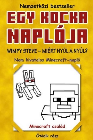  - Egy Kocka Naplja 5. - Wimpy Steve - Mirt Nyl A Nyl?