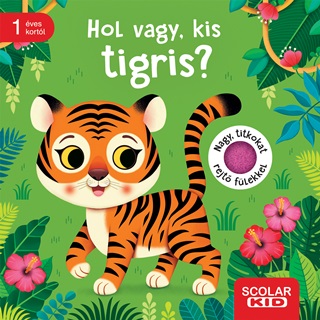  - Hol Vagy, Kis Tigris? - Nagy, Tikokat Rejt Flekkel